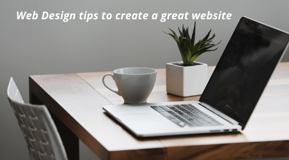 Web Design tips to create a great website