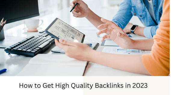 How to Get High Quality Backlinks in 2023