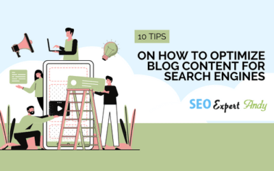 10 Tips on How to Optimize Blog Content for Search Engines