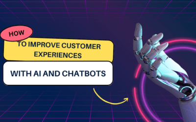 How to Improve Customer Experiences with AI and Chatbots
