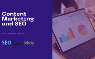 How SEO And Content Marketing Work Together