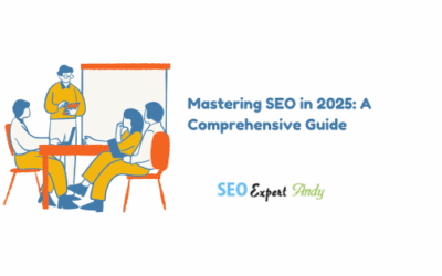Mastering SEO in 2025: A Comprehensive Guide